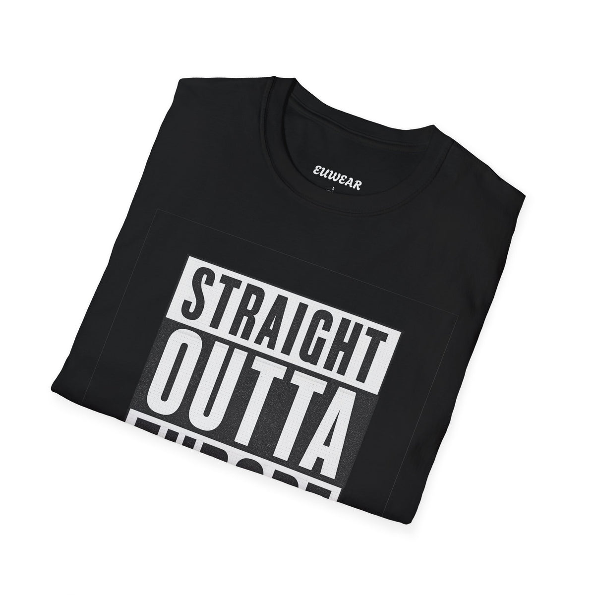 Straight Outta Europe Women's T-Shirt Black EUWEAR
