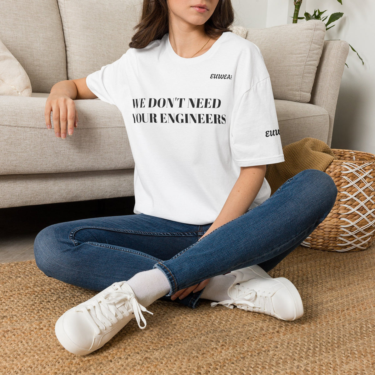 WE DON'T NEED YOUR ENGINEERS Women's White T-Shirt