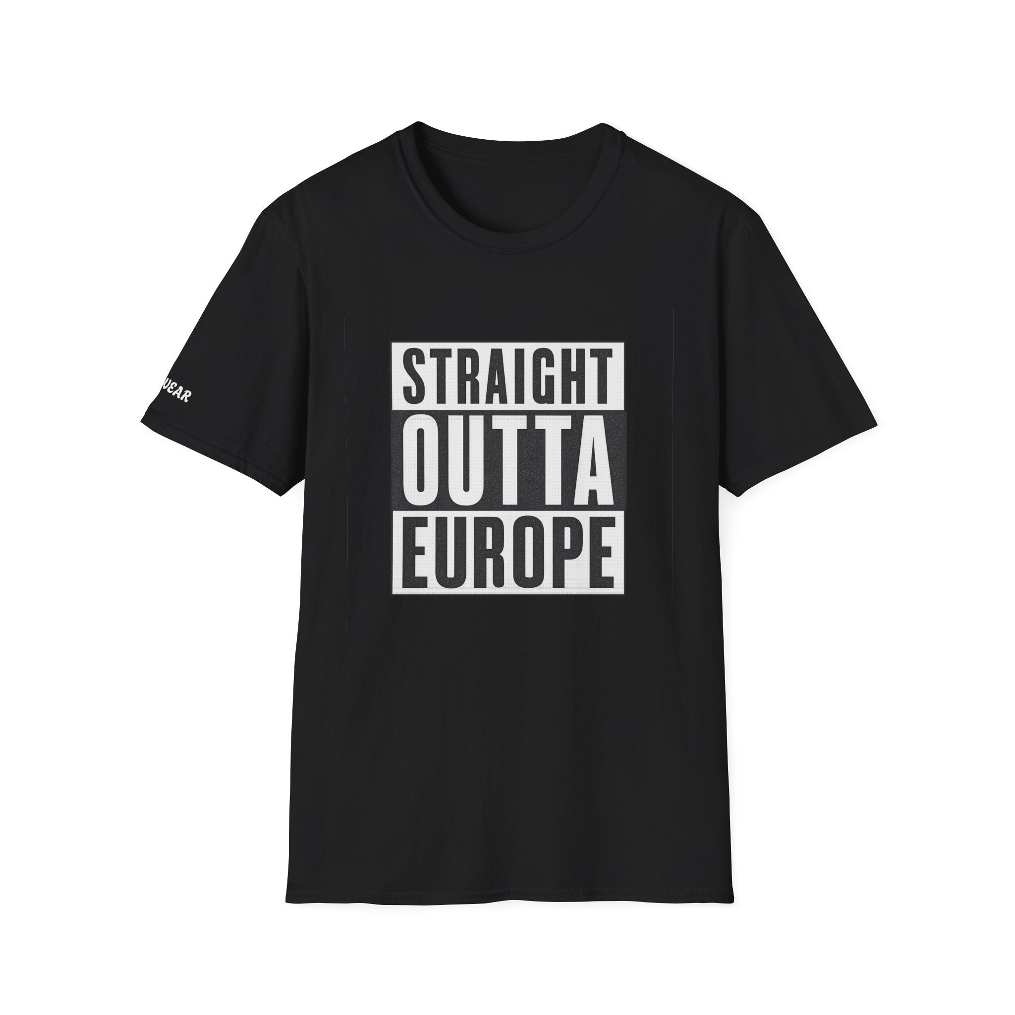 Straight Outta Europe T-Shirt Black EUWEAR
