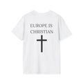 EUROPE IS CHRISTIAN Men's T-Shirt White