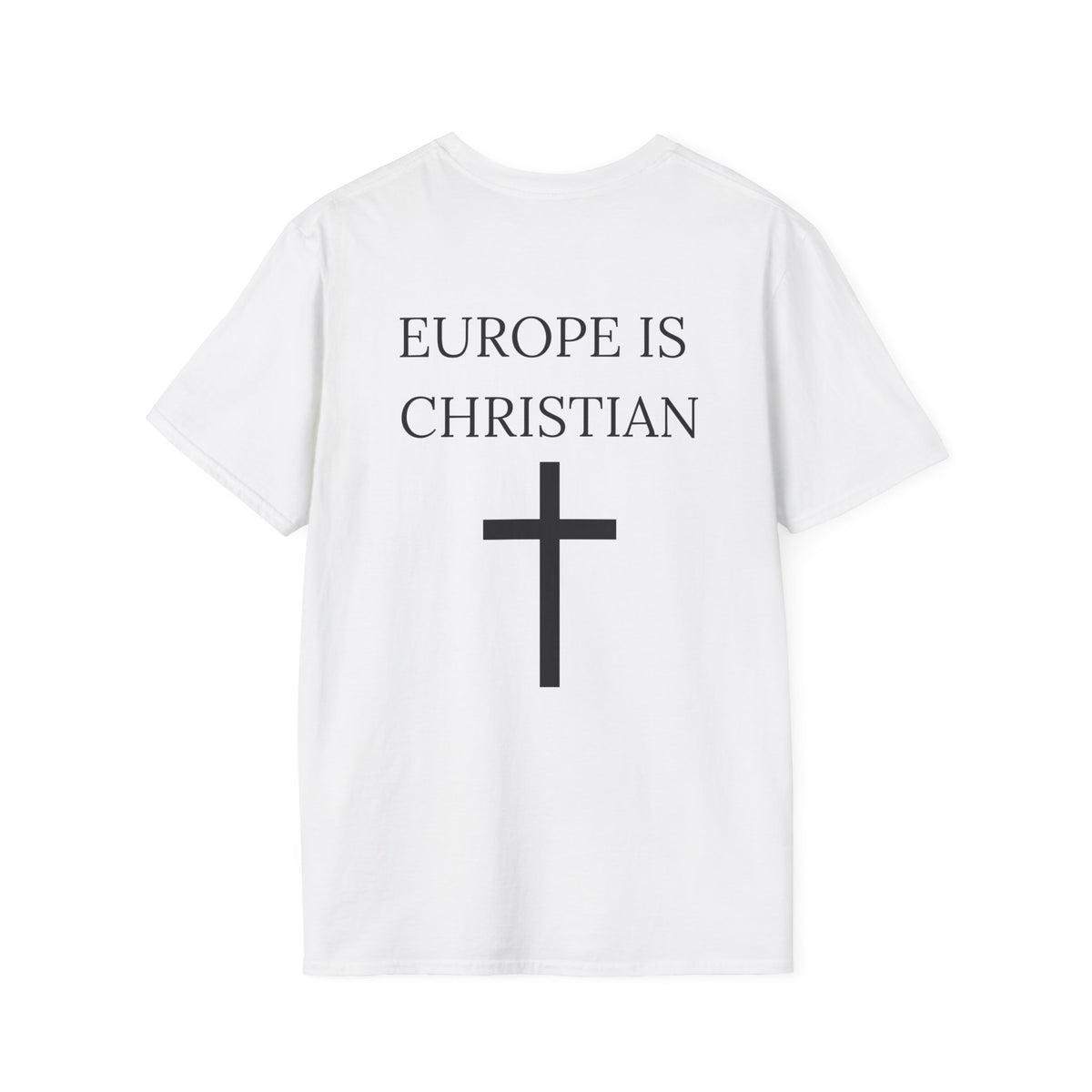 EUROPE IS CHRISTIAN Men's T-Shirt White